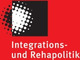 Integrations- und Rehapolitik