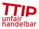 TTIP unfairhandelbar